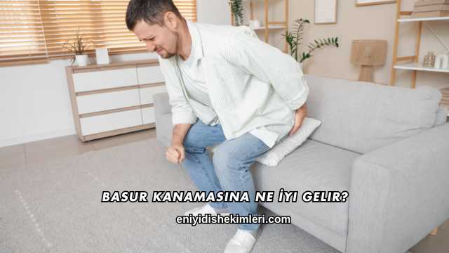 Basur Kanamasına Ne İyi Gelir?