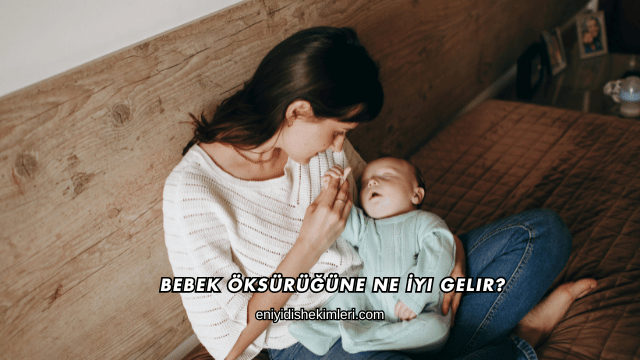 Bebek Öksürüğüne Ne İyi Gelir?