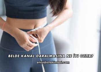 Belde Kanal Daralmasına Ne İyi Gelir?