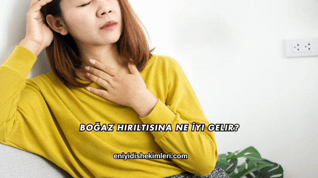 Boğaz Hırıltısına Ne İyi Gelir?