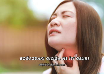 Boğazdaki Gıcığa Ne İyi Gelir?