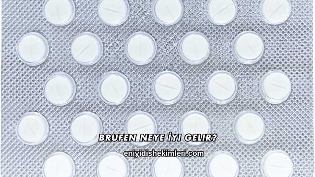 Brufen Neye İyi Gelir?