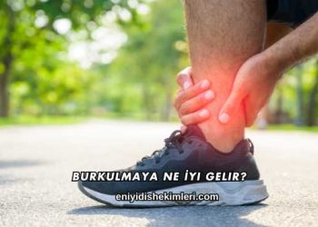Burkulmaya Ne İyi Gelir?