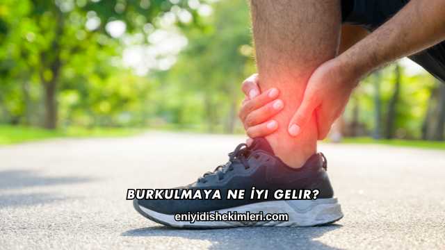Burkulmaya Ne İyi Gelir?