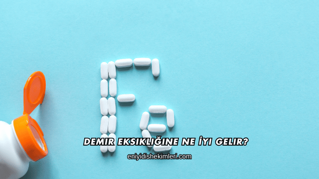 Demir Eksikliğine Ne İyi Gelir?