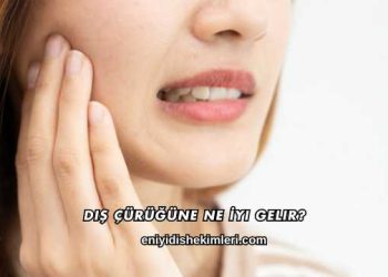 Diş Çürüğüne Ne İyi Gelir?