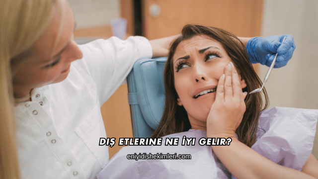 Diş Etlerine Ne İyi Gelir?