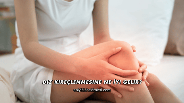 Diz Kireçlenmesine Ne İyi Gelir?