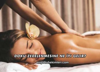 Doku Zedelenmesine Ne İyi Gelir?