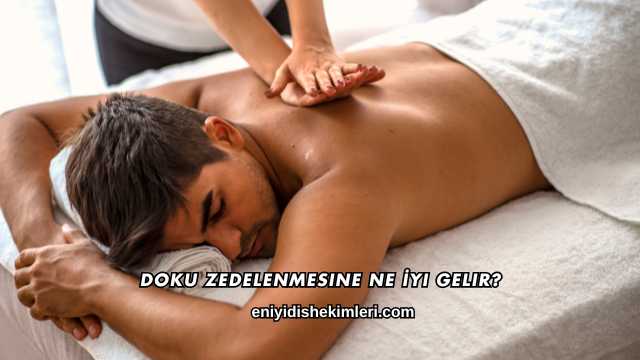 Doku Zedelenmesine Ne İyi Gelir?