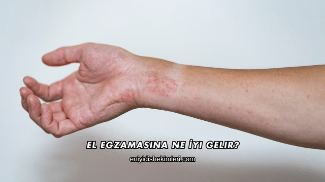 El Egzamasına Ne İyi Gelir?