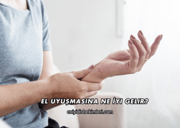 El Uyuşmasına Ne İyi Gelir?