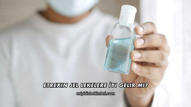 Etrexin Jel Lekelere İyi Gelir mi?