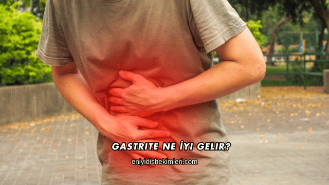 Gastrite Ne İyi Gelir?