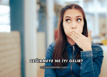 Geğirmeye Ne İyi Gelir?