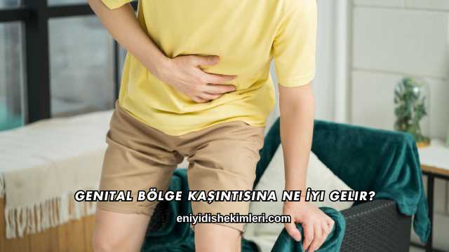 Genital Bölge Kaşıntısına Ne İyi Gelir?