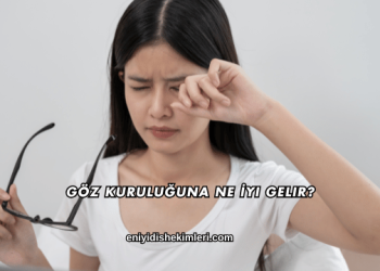 Göz Kuruluğuna Ne İyi Gelir?