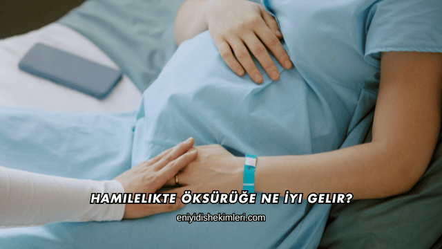 Hamilelikte Öksürüğe Ne İyi Gelir?