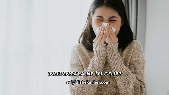 Influenzaya Ne İyi Gelir?