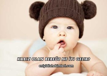 Kabız Olan Bebeğe Ne İyi Gelir?