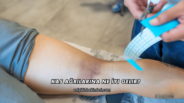 Kas Ağrılarına Ne İyi Gelir?