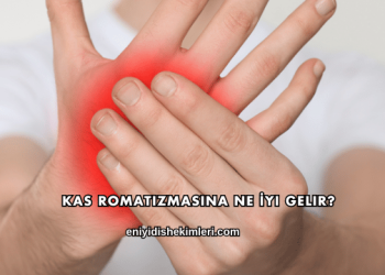 Kas Romatizmasına Ne İyi Gelir?