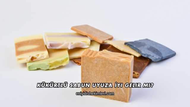 Kükürtlü Sabun Uyuza İyi Gelir mi?