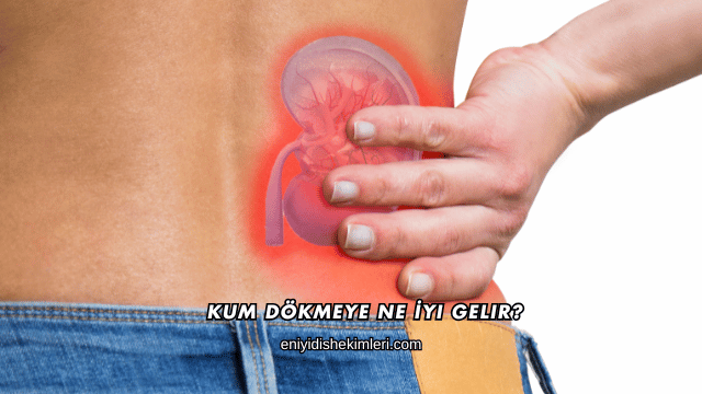 Kum Dökmeye Ne İyi Gelir?