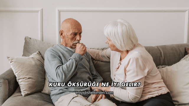 Kuru Öksürüğe Ne İyi Gelir?