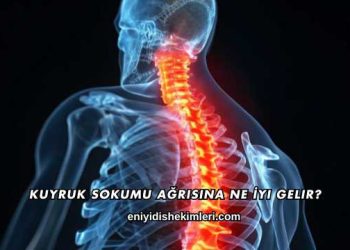 Kuyruk Sokumu Ağrısına Ne İyi Gelir?