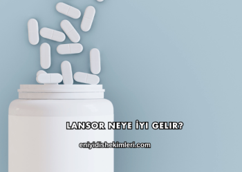 Lansor Neye İyi Gelir?