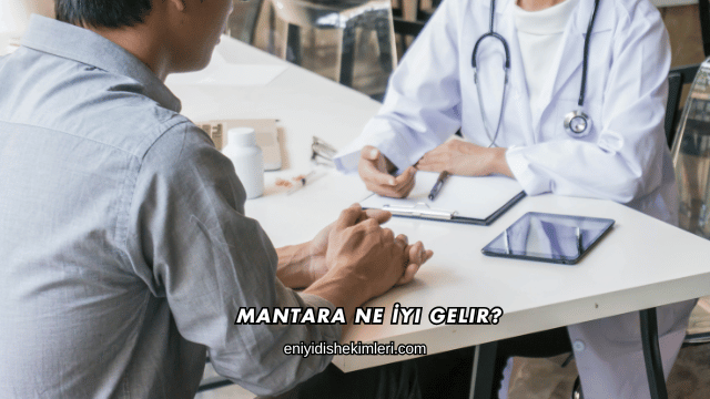 Mantara Ne İyi Gelir?