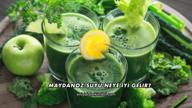 Maydanoz Suyu Neye İyi Gelir?