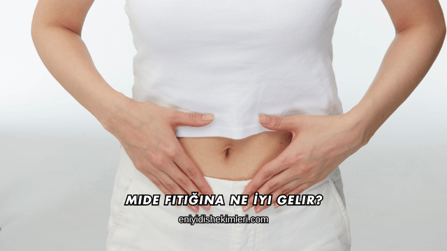 Mide Fıtığına Ne İyi Gelir?