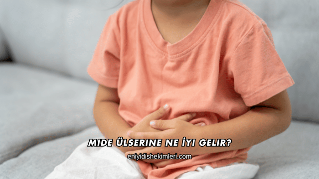 Mide Ülserine Ne İyi Gelir?