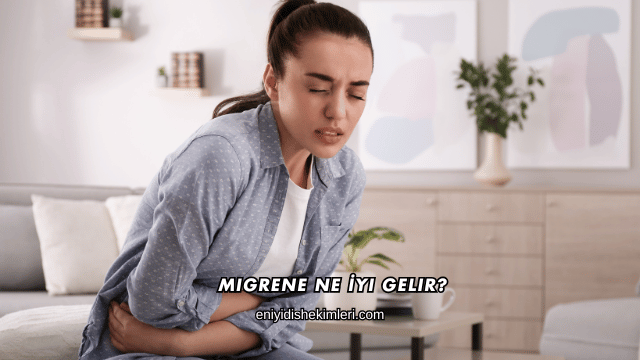 Migrene Ne İyi Gelir?