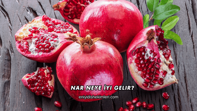 Nar Neye İyi Gelir?