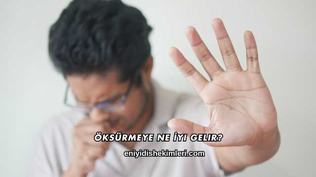 Öksürmeye Ne İyi Gelir?