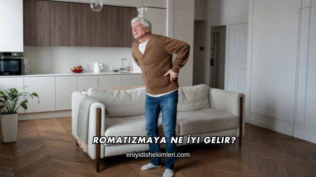 Romatizmaya Ne İyi Gelir?