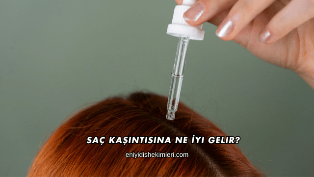 Saç Kaşıntısına Ne İyi Gelir?