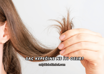 Saç Kepeğine Ne İyi Gelir?