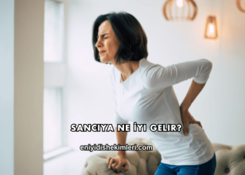 Sancıya Ne İyi Gelir?
