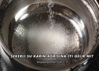 Şekerli Su Karın Ağrısına İyi Gelir mi?