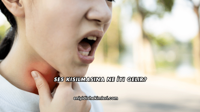 Ses Kısılmasına Ne İyi Gelir?