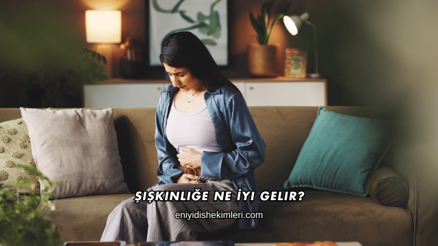 Şişkinliğe Ne İyi Gelir?