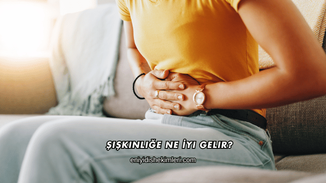 Şişkinliğe Ne İyi Gelir?
