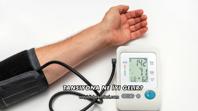 Tansiyona Ne İyi Gelir?