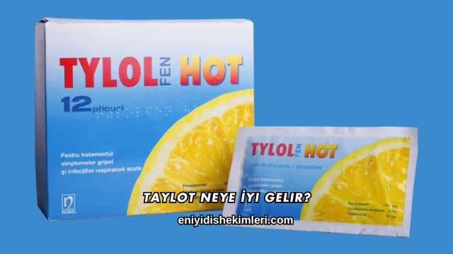 Taylot Neye İyi Gelir?