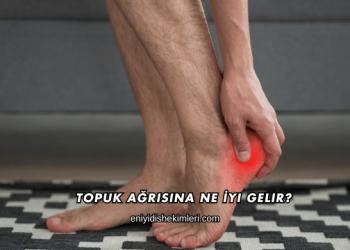 Topuk Ağrısına Ne İyi Gelir?