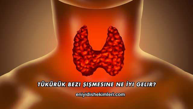 Tükürük Bezi Şişmesine Ne İyi Gelir?